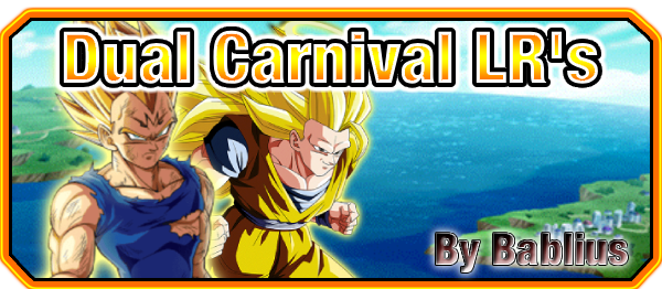Dual Carnival LR's (Buu Saga)