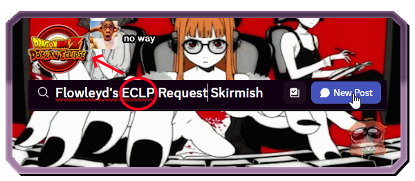 Flowleyd's ECLP Request Skirmish