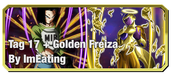 LR TEQ [Working Together for the Universe] Android #17 + Golden Frieza (Angel)