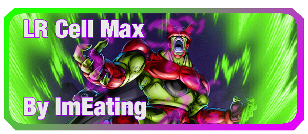 LR STR [Uncontrollable Evolution of Power] Cell Max