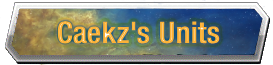 Caekz's Units