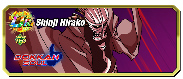 Dokkan Soul: TUR TEQ Shinji Hirako