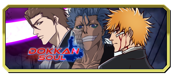 Dokkan Soul - Bleach Patch 1
