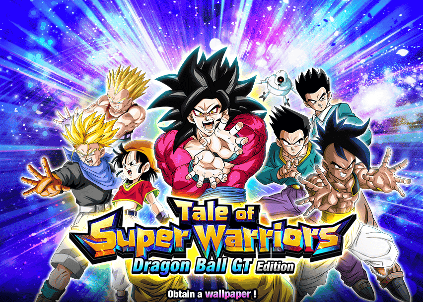 Tale of Super Warriors [Dragon Ball GT Edition]