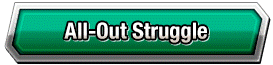 All-Out Struggle