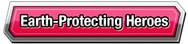 Earth-Protecting Heroes